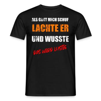 ALS GOTT MICH SCHUF WUSSTE ER DAS WIRD LUSTIG - Männer T-Shirt - Schwarz - Vorne - AI Model Male 178 light (178cm)