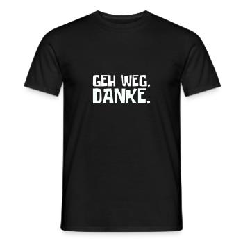 Geh weg danke - Männer T-Shirt - Schwarz - Vorne - AI Model Male 178 light (178cm)