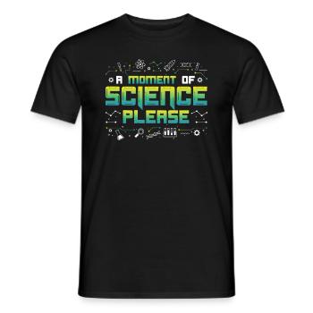 A Moment Of Science Please - Men's T-Shirt - black - Front - AI Model Male 178 light (178cm)