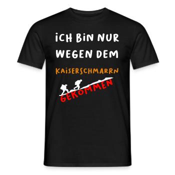 Ich bin nur wegen dem Kaiserschmarrn gekommen - Männer T-Shirt - Schwarz - Vorne - AI Model Male 178 light (178cm)