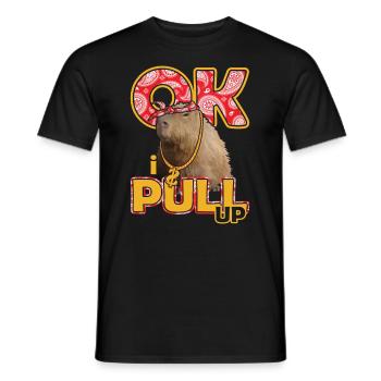 Hip Hop OK I PULL UP Wasserschwein - Männer T-Shirt - Schwarz - Vorne - AI Model Male 178 light (178cm)