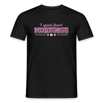 I Speak Fluent Mortgage Mortgage Loan Advisor - Men's T-Shirt - black - Front - AI Model Male 178 light (178cm)