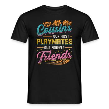 Our first Playmates, cousin crew. - Men's T-Shirt - black - Front - AI Model Male 178 light (178cm)