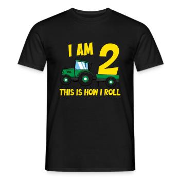 I Am 2 this is how i roll tractor - Men's T-Shirt - black - Front - AI Model Male 178 light (178cm)