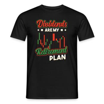 Dividends are my retirement plan - Men's T-Shirt - black - Front - AI Model Male 178 light (178cm)