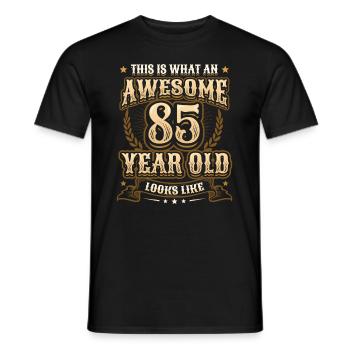 This is what a great 85-year-old looks like. - Men's T-Shirt - black - Front - AI Model Male 178 light (178cm)