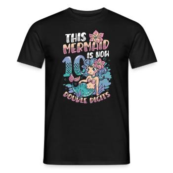 This mermaid is now 10.double digits. - Men's T-Shirt - black - Front - AI Model Male 178 light (178cm)