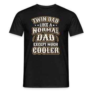 Twin Dad, Wie Ein Normaler Vater, Nur Viel Cooler. - Männer T-Shirt - Schwarz - Vorne - AI Model Male 178 light (178cm)
