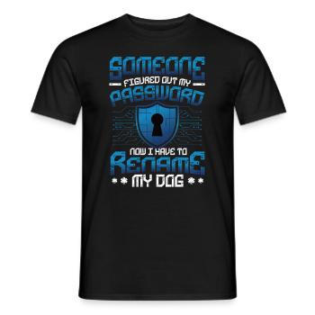 Lustige Cybersecurity Passwort Rename My Dog Tech - Männer T-Shirt - Schwarz - Vorne - AI Model Male 178 light (178cm)
