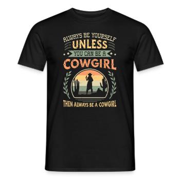 Soyez toujours vous-même, sauf si vous êtes une cow-girl - T-shirt homme - noir - Devant - AI Model Male 178 light (178cm)