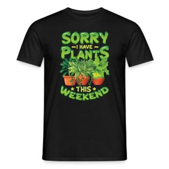 Tut Mir Leid, Dass Ich Am Wochenende im Garten bin - Männer T-Shirt - Schwarz - Vorne - AI Model Male 178 light (178cm)