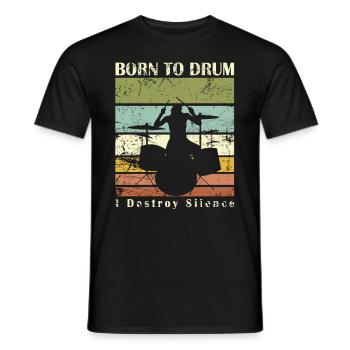 Zum Trommeln geboren - Schlagzeuger - Männer T-Shirt - Schwarz - Vorne - AI Model Male 178 light (178cm)