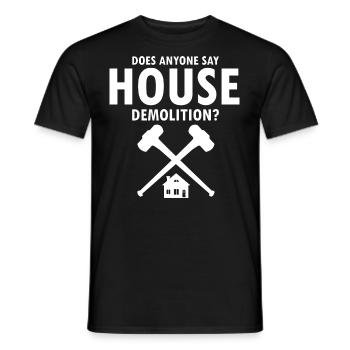 Conception de démolition de maisons et rénovation de maisons - T-shirt homme - noir - Devant - AI Model Male 178 light (178cm)