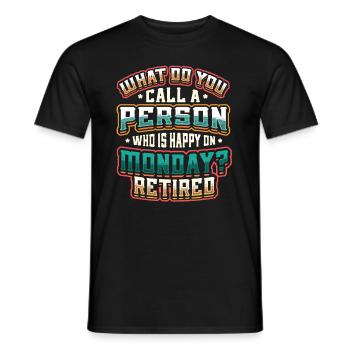 Happy employee, retired. - Men's T-Shirt - black - Front - AI Model Male 178 light (178cm)