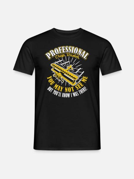 You not see Me You know I was there Sprühflugzeug - Männer T-Shirt - Schwarz