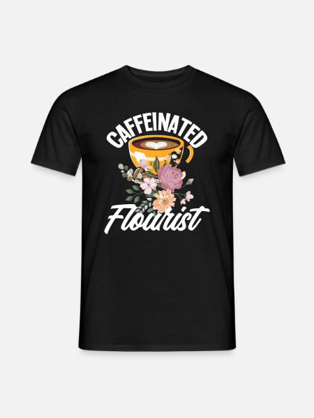 Florist Kaffee - Männer T-Shirt - Schwarz
