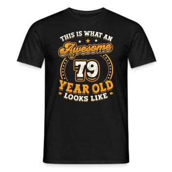 This is what a great 79-year-old looks like. - Men's T-Shirt - black - Front - AI Model Male 178 light (178cm)