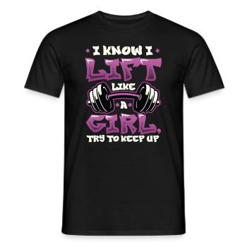 I know I'm lifting like a girl - Men's T-Shirt - black - Front - AI Model Male 178 light (178cm)
