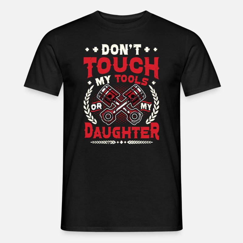 Don't touch my tools - Men’s T-shirt - black
