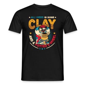 All I need is some clay - Men's T-Shirt - black - Front - AI Model Male 178 light (178cm)
