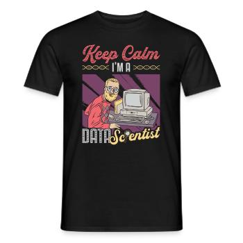 Ruhe Bewahren, Ich Bin Ein Datenwissenschaftler - Männer T-Shirt - Schwarz - Vorne - AI Model Male 178 light (178cm)