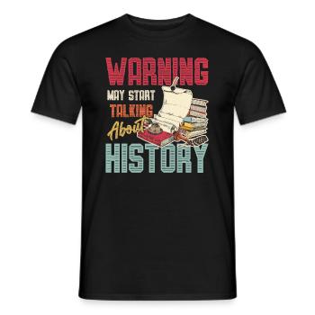 Warning can begin to talk about history - Men's T-Shirt - black - Front - AI Model Male 178 light (178cm)