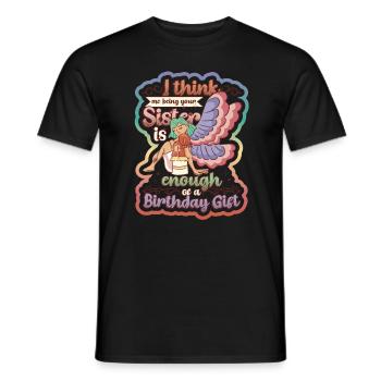 That I am your sister is a gift - Men's T-Shirt - black - Front - AI Model Male 178 light (178cm)