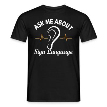 Hearing impaired Deaf childbearing language - Men's T-Shirt - black - Front - AI Model Male 178 light (178cm)