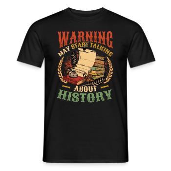Warning can begin to talk about history - Men's T-Shirt - black - Front - AI Model Male 178 light (178cm)