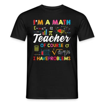 Lustig Mathematik Spruch Mathelehrer Mathesprüche - Männer T-Shirt - Schwarz - Vorne - AI Model Male 178 light (178cm)