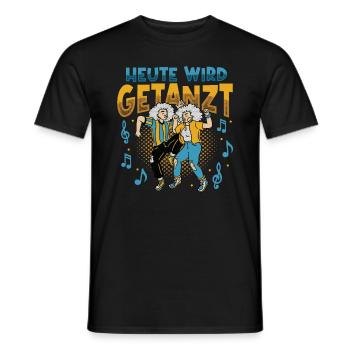 Heute Wird Getanzt, Thema Tanzen - Männer T-Shirt - Schwarz - Vorne - AI Model Male 178 light (178cm)