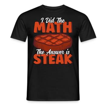 Die Antwort ist Steak Funny Steak Lover Joke Feinschmecker - Männer T-Shirt - Schwarz - Vorne - AI Model Male 178 light (178cm)