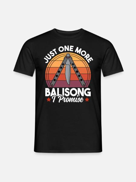 Just One More Balisong I Promise Funny Buttery - Men's T-Shirt - black