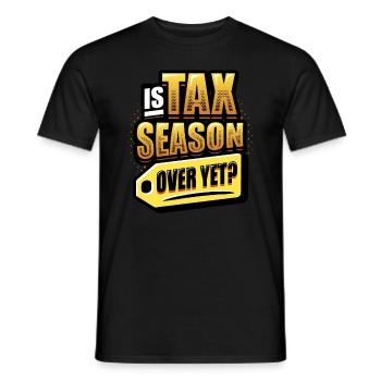 Ist Die Steuersaison Schon Vorbei,Müder Buchhalter - Männer T-Shirt - Schwarz - Vorne - AI Model Male 178 light (178cm)
