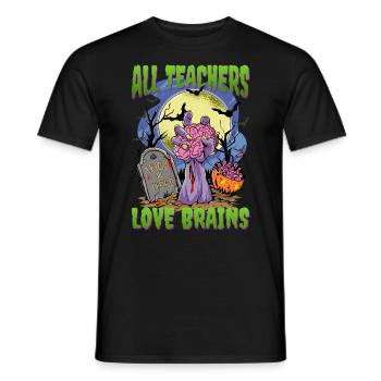 All Teachers Love Brain Zombie Teachers - Men's T-Shirt - black - Front - AI Model Male 178 light (178cm)