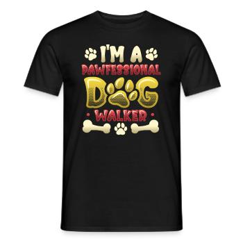 Dog walking - I'm a Pawfessional Dog - Men's T-Shirt - black - Front - AI Model Male 178 light (178cm)