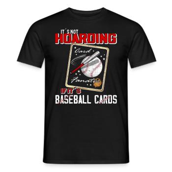 « Il n’accumule pas quand ce sont des cartes de baseball » - T-shirt homme - noir - Devant - AI Model Male 178 light (178cm)