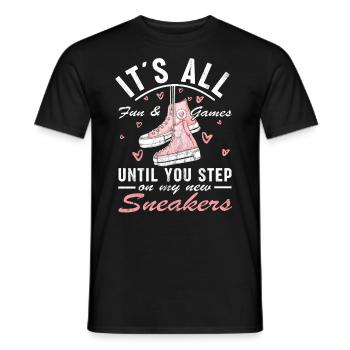"Du Tritt Auf Meine Turnschuhe" Schuhe Fan - Männer T-Shirt - Schwarz - Vorne - AI Model Male 178 light (178cm)