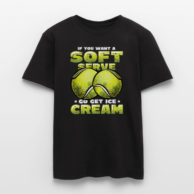 Wenn Sie Ein Softeis Wollen, Holen Sie Sich Eins Männer T-Shirt