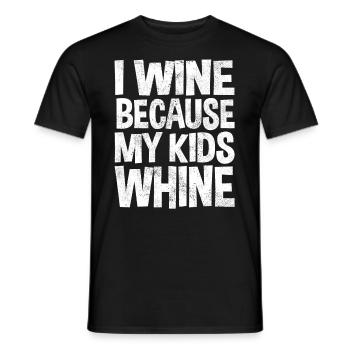 Wine because my kids Whine - Weinliebhaber - Men's T-Shirt - black - Front - AI Model Male 178 light (178cm)
