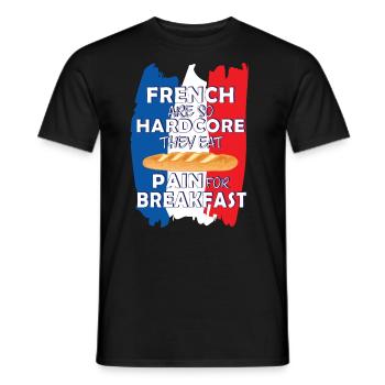 Franzosen sind so Hardcore, dass sie Schmerz zum Frühstück essen - Männer T-Shirt - Schwarz - Vorne - AI Model Male 178 light (178cm)