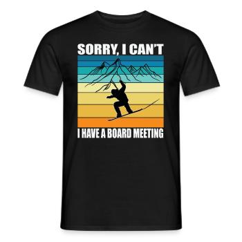 Snowboarding - Sorry I Cant I Have a Board Meeting - Men's T-Shirt - black - Front - AI Model Male 178 light (178cm)