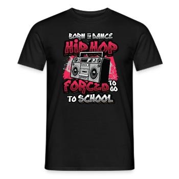 Born to Dance, Forced to Hip Hop - Men's T-Shirt - black - Front - AI Model Male 178 light (178cm)