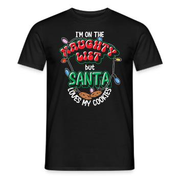 I'm On The Naughty List But Santa Loves My Cookies - Men's T-Shirt - black - Front - AI Model Male 178 light (178cm)