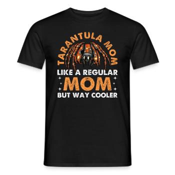 Tarantula Mama Wie Eine Normale Mutter, Aber Viel - Männer T-Shirt - Schwarz - Vorne - AI Model Male 178 light (178cm)