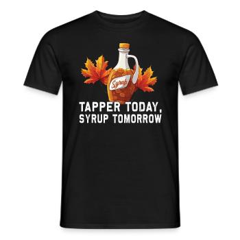 Tapper Today, Syrup Tomorrow - Sugar and Maple Syrup - Men's T-Shirt - black - Front - AI Model Male 178 light (178cm)