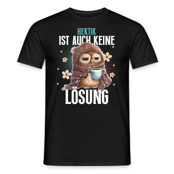 Eule Kaffee Hektik Ist Auch Keine Lösung - Männer T-Shirt - Schwarz - Vorne - AI Model Male 178 light (178cm)
