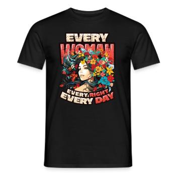 Every woman, every right, every day, women's rights - Men's T-Shirt - black - Front - AI Model Male 178 light (178cm)