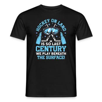 We play under the surface underwater hockey - Men's T-Shirt - black - Front - AI Model Male 178 light (178cm)