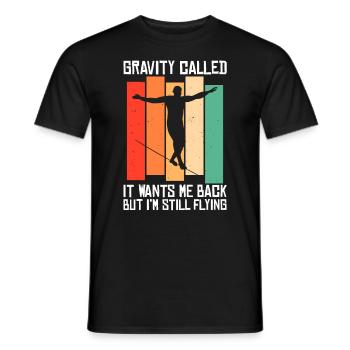 La gravité m’a appelé, elle veut que je revienne, mais je suis toujours... - T-shirt homme - noir - Devant - AI Model Male 178 light (178cm)